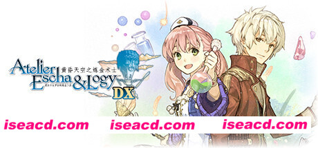爱丝卡与卡罗吉的炼金工房：黄昏天空之炼金术士DX/DXAtelier Escha and Logy: Alchemists of the Dusk Sky