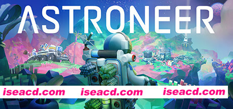 异星探险家/ASTRONEER(v1.20.265.0)