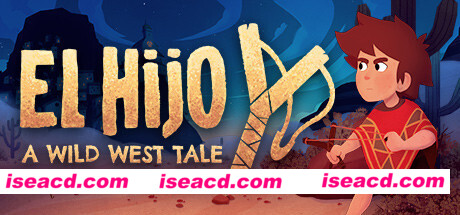 埃尔希乔：荒野西部的传说/El Hijo – A Wild West Tale