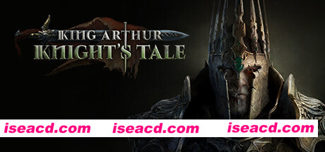 亚瑟王：骑士传说/King Arthur: Knights Tale