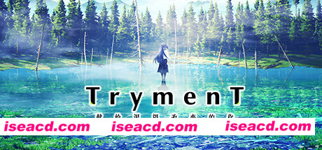 TrymenT ―献给渴望改变的你―