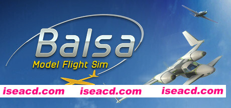 轻木模型飞机模拟器/Balsa Model Flight Simulator（v0.32.27.630）