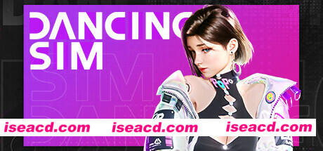 虚拟角色跳舞模拟器/DancingSim-豪华版