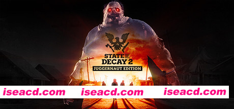 腐烂国度2巨霸主宰版/State of Decay 2（V444822_Update27 整合归乡）