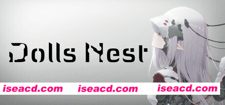 【大作ARPG/中文/3D类魂】玩偶之巢/Dolls Nest V1.01 官方中文版【12G/新作/CV】